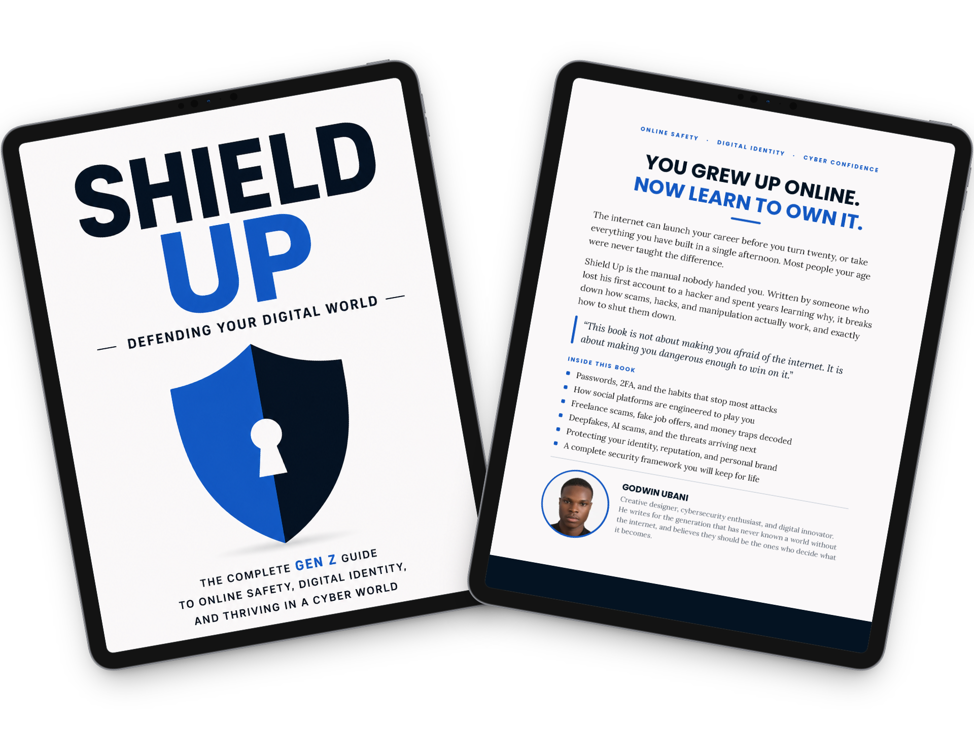Authored Shield Up: Defending Your Digital World, a guide to online safety for a generation that grew up online.